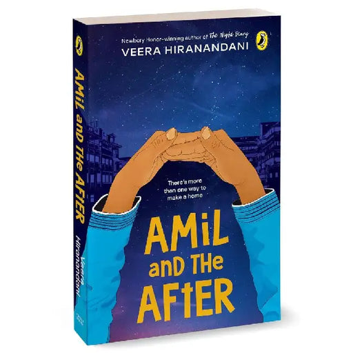 Amil And The After  A Story Of Partition  Companion To The Awardwinning The Night Diary  Ages 9 by Veera Hiranandani