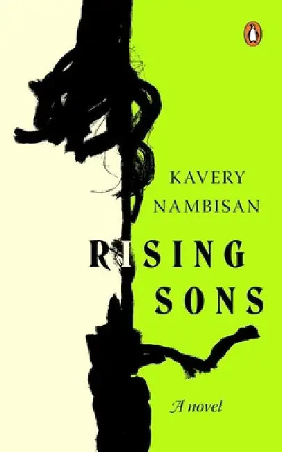 Rising Sons by Kavery Nambisan