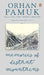 Memories Of Distant Mountains by Orhan Pamuk