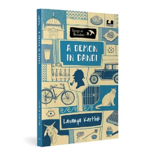 A Demon in Dandi (Songs of Freedom Series): Set in 1930, Dandi Explores the Dandi March Led by Gandhi Ages 10+ by Lavanya Karthik