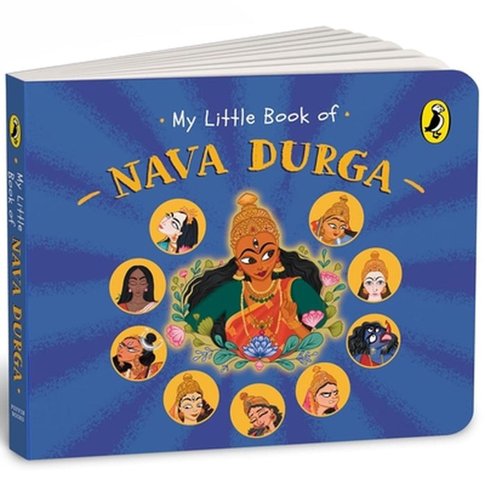 My Little Book of Nava Durga: Celebrate the Nine Forms of Goddess Durga This Navratri Full-Coloured, Illustrated Board Books on Hindu Mythology Indi by Nalini Ramachandran