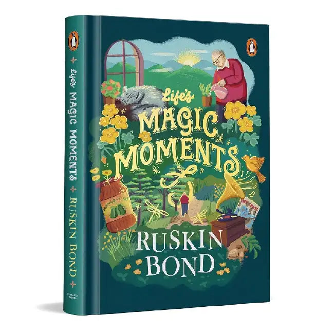 Lifes Magic Moments by Ruskin Bond