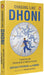 Chasing Like Dhoni: Exploring The Underbelly Of Indian Cricket by Aayush Puthran