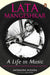Lata: A Life in Music by Yatindra Mishra
