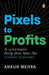 Pixels to Profits: A Systematic Deep Dive Into the Creator Economy by Ankur Mehra