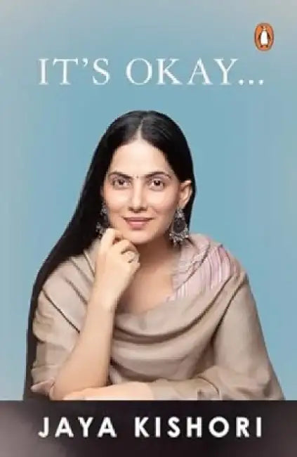 It's Okay . . .: A Book of Inspirational and Mystic Thoughts by Jaya Kishori