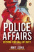 Police Affairs: Beyond the Call of Duty by Amit Lodha