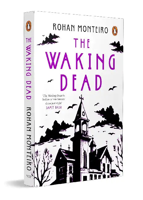 The Waking Dead by Rohan Monteiro