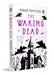 The Waking Dead by Rohan Monteiro