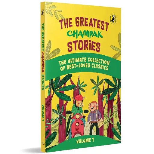 The Greatest Champak Stories Volume 1 by Champak