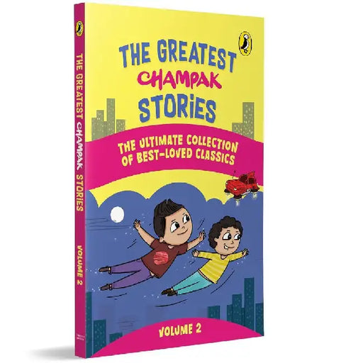 The Greatest Champak Stories Volume 2 by Champak