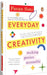 Everyday Creativity by Pavan Soni