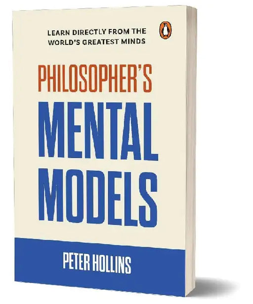 Philosophers Mental Models by Peter Hollins