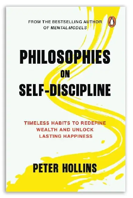 Philosophies On Selfdiscipline by Peter Hollins