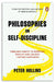 Philosophies On Selfdiscipline by Peter Hollins