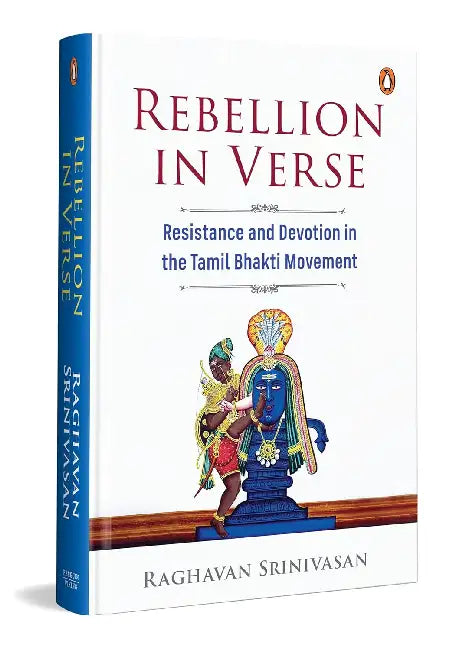 Rebellion In Verse by Raghavan Srinivasan
