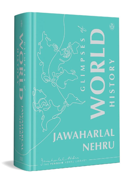 Glimpses Of World History by Jawaharlal Nehru