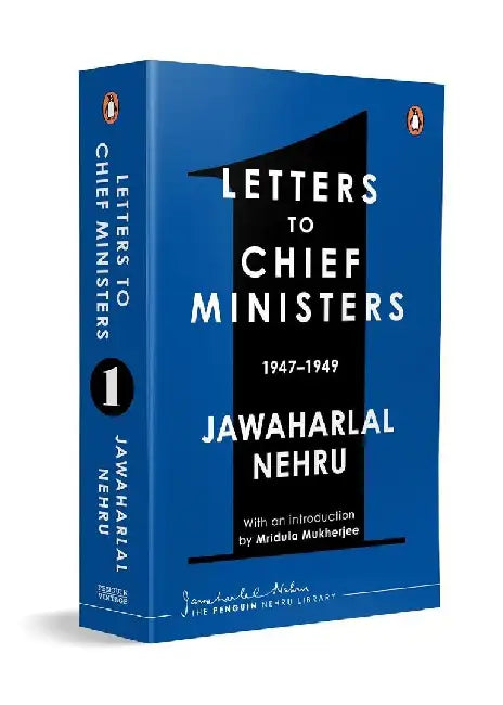 Jawaharlal Nehrus Letters To Chief Ministers 19471964  Volume 1 by Jawaharlal Nehru