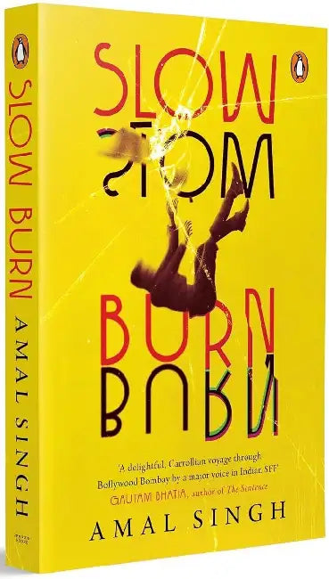 Slow Burn by Amal Singh