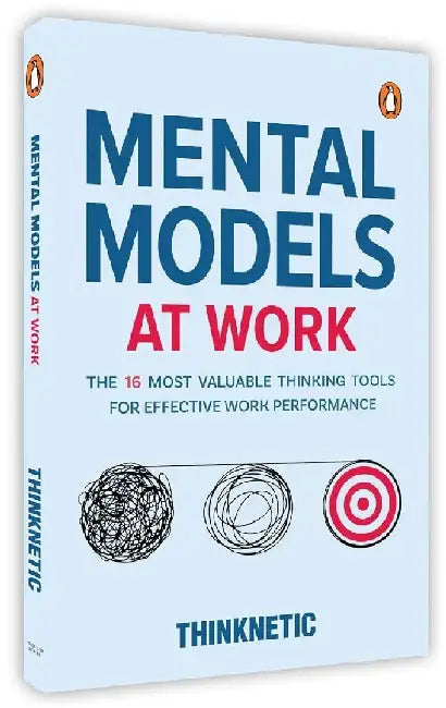 Mental Models At Work by Thinknetic