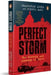 Perfect Storm: The History and Anatomy of 26/11 by Prabhakar Aloka