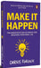 Make It Happen by Darius Foroux