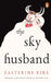 The Sky Husband by Easterine Kire