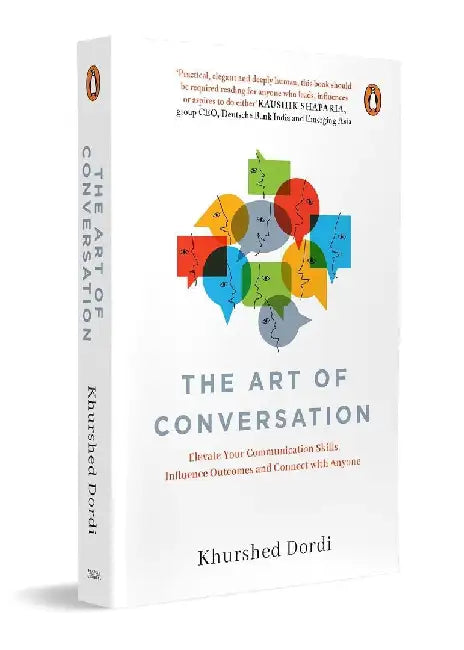 The Art Of Conversation by Khurshed Dordi