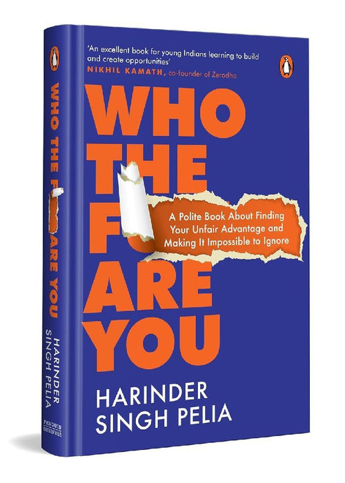 Who The Fk Are You by Harinder Singh Pelia