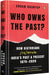 Who Owns The Past by Shaan Kashyap