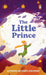 The Little Prince by Antoine De Saint-Exupéry