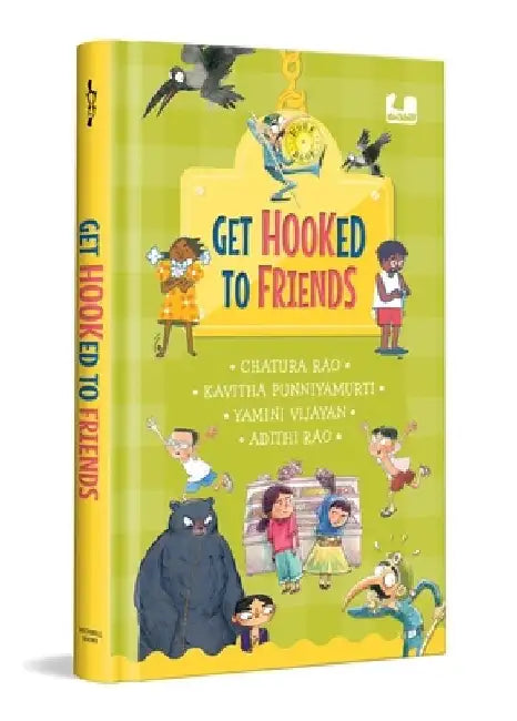Get Hooked to Friends (Hook Book): A 4 in 1 Gorgeously Illustrated Book on Friendship Giftable Hardback Edition Ages 5+ by Various