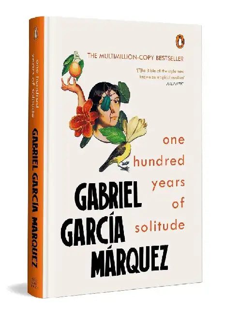 One Hundred Years Of Solitude by Gabriel GarcÃ­a MÃ¡rquez