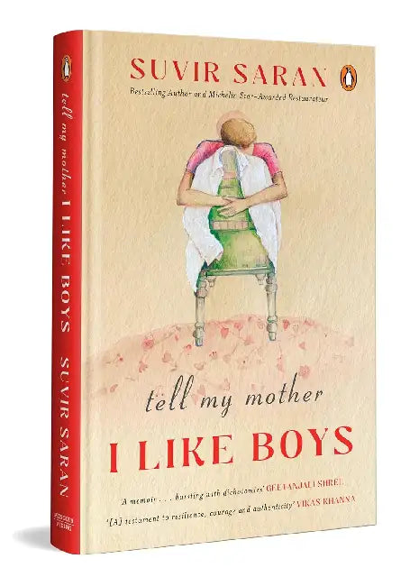 Tell My Mother I Like Boys by Suvir Saran