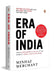 The Era Of India: From Impoverished Colony To The World's Third-Largest Economy by Minhaz Merchant