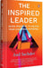 The Inspired Leader by Anil Sachdev