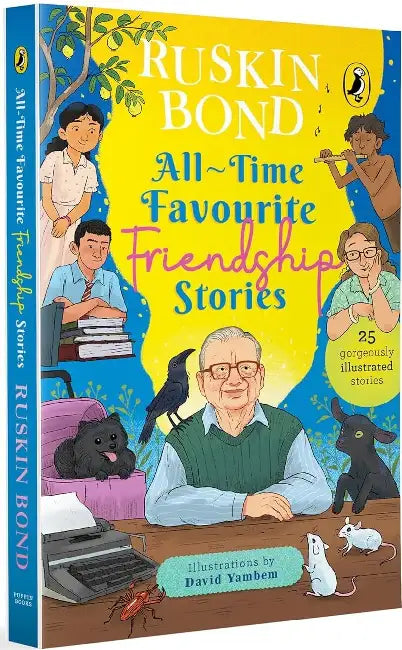 All-Time Favourite Friendship Stories by Ruskin Bond
