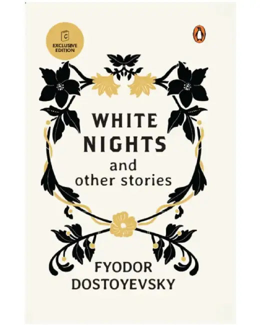White Nights And Other Stories by Dostoyevsky, Fyodor