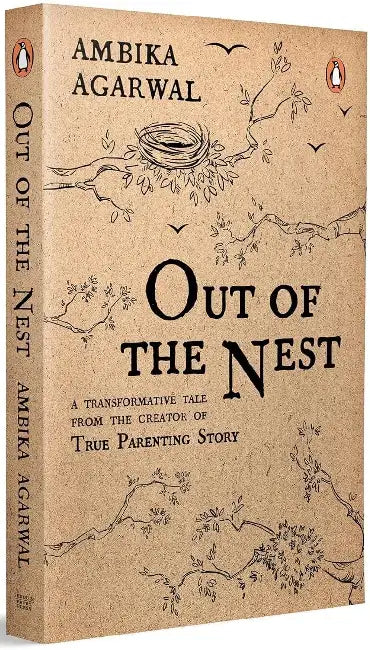 Out Of The Nest by Ambika Agarwal