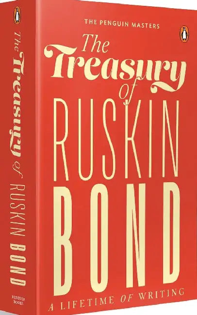 The Penguin Masters The Treasury Of Ruskin Bond by Ruskin Bond