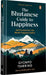The Bhutanese Guide To Happiness by Gyonpo Tshering