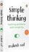 Simple Thinking: Tackling Problems With Simplicity by Mukesh Sud