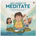 Leo Learns To Meditate by Francesca Hampton