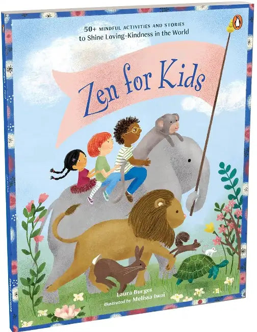 Zen For Kids by Laura Burges