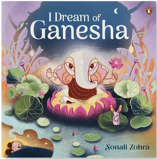 I Dream Of Ganesha by Sonali Zohra