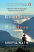 Rootless And Restless: A Woman’s Search For Connection In Distant Places by Shivya Nath