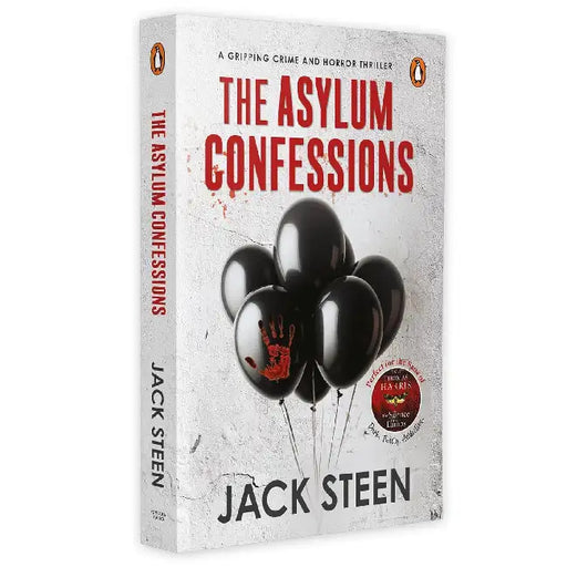 The Asylum Confessions by Jack Steen