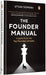 The Founder Manual: Insights From The Top Founders Of India by Utsav Somani