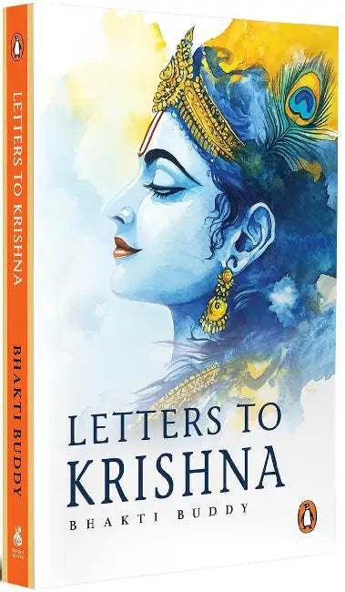 Letters To Krishna by Bhakti Buddy