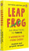 Leapfrog: Six Practices To Thrive: A Workbook For Young Leaders by Sud Mukesh